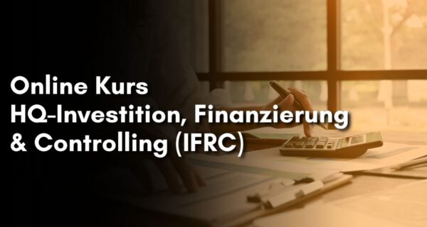 Online Kurs HQ-Investition, Finanzierung & Controlling