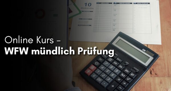 WFW mündlich Prüfung Kurzkurs